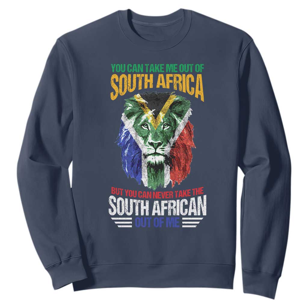 South Africa Pride Sweatshirt You Can Never Take The South African Out Of Me TS02