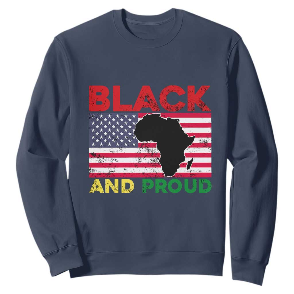 African American Sweatshirt Black And Proud US Flag Africa Map TS02