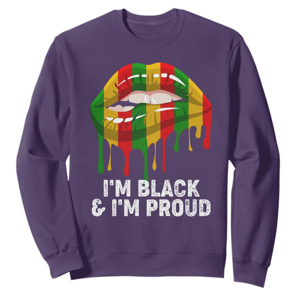 Black Girls Sweatshirt I'm Black And I'm Proud Woman Lips Dripping TS02