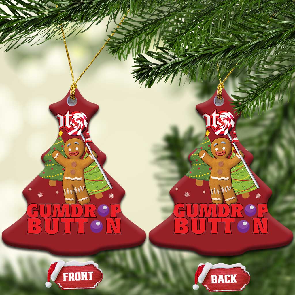 Funny Gingerbread Christmas Ornament Not My Gumdrop Buttons Christmas Cookie Candy TS02