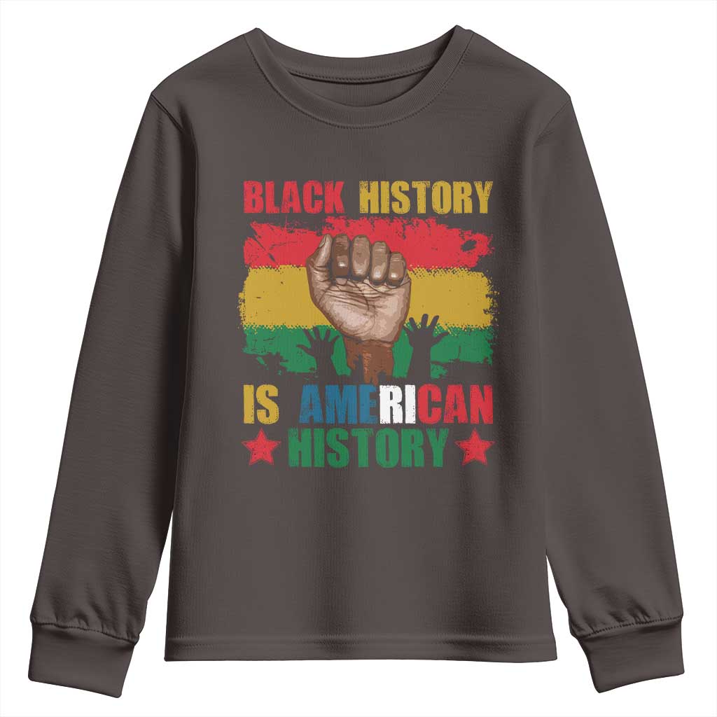 Black History Is American History Youth Sweatshirt African American Pride Raised Fist TS02