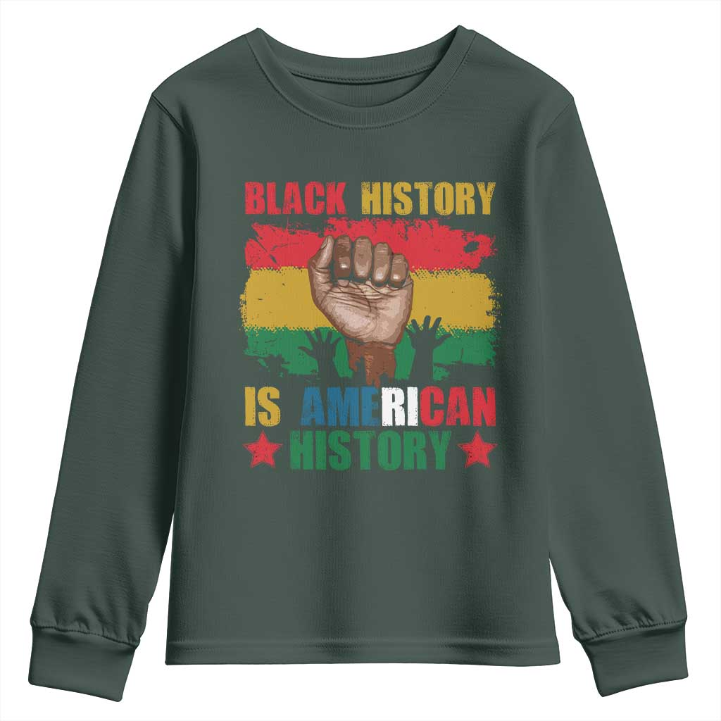 Black History Is American History Youth Sweatshirt African American Pride Raised Fist TS02