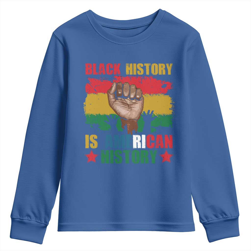 Black History Is American History Youth Sweatshirt African American Pride Raised Fist TS02