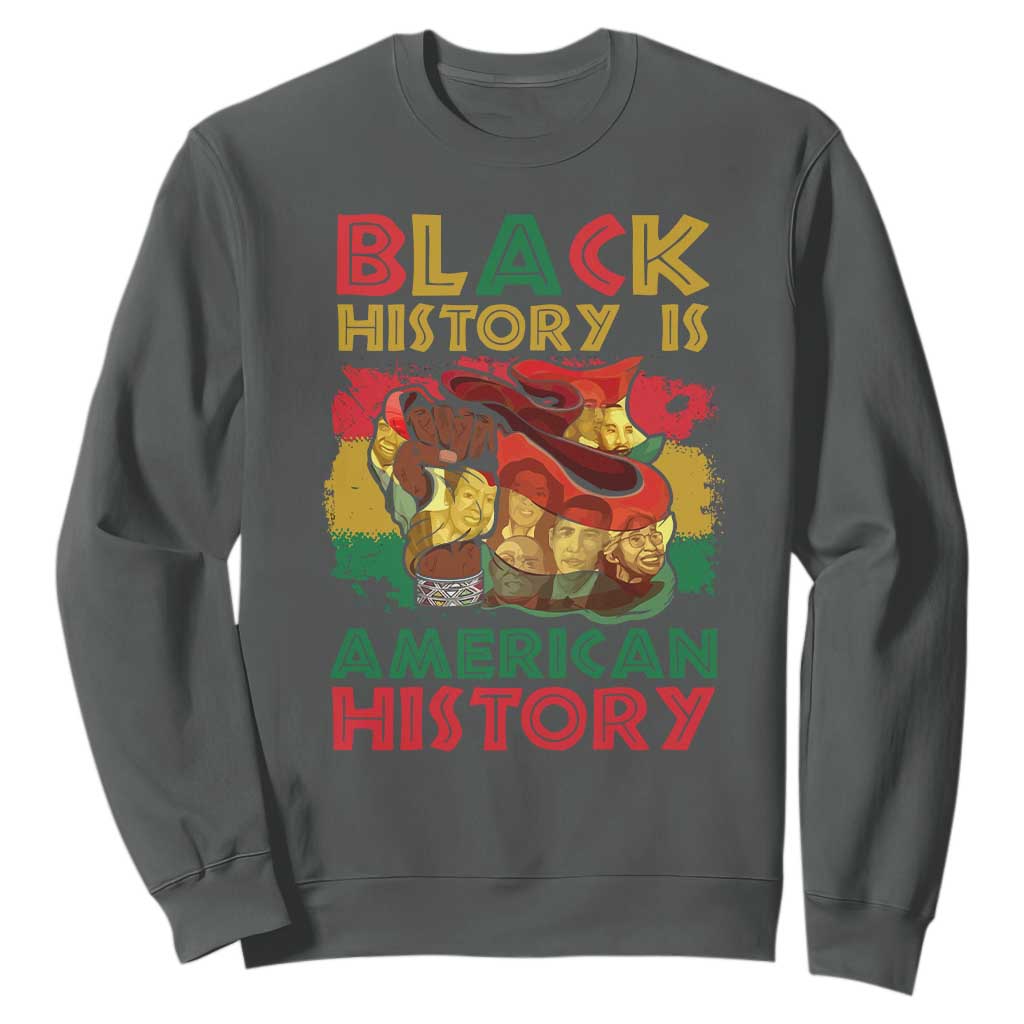 Black History Is American History Sweatshirt African American Pride Flag Raised Fist TS02