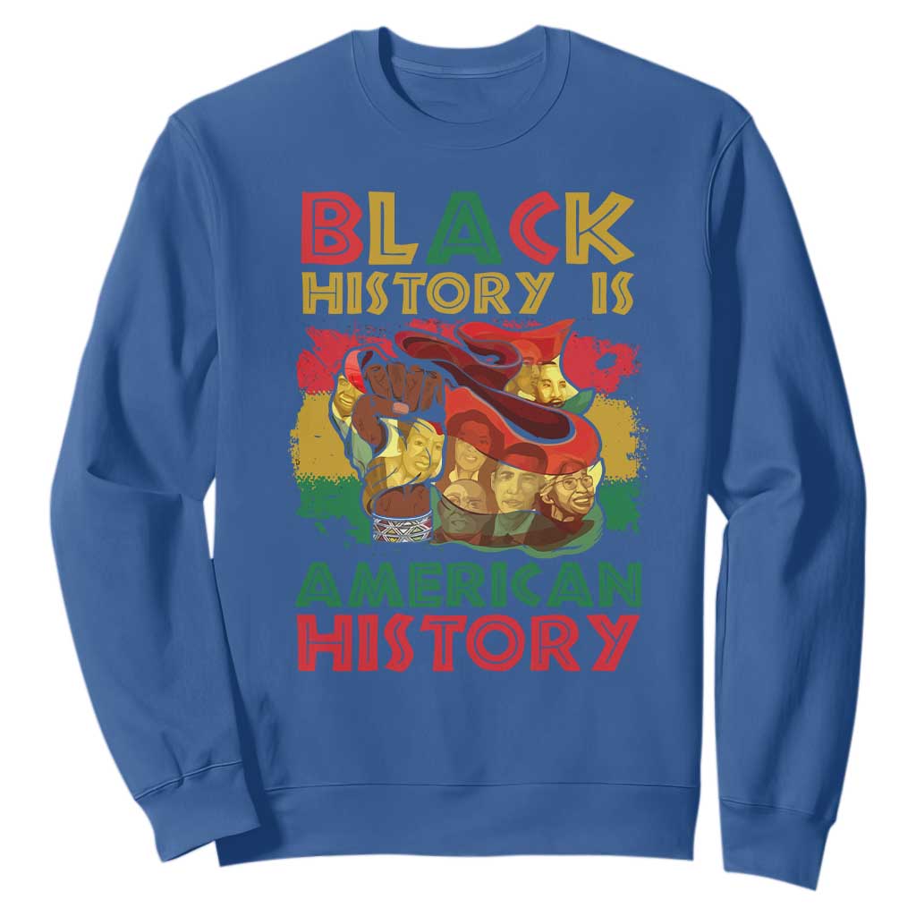 Black History Is American History Sweatshirt African American Pride Flag Raised Fist TS02