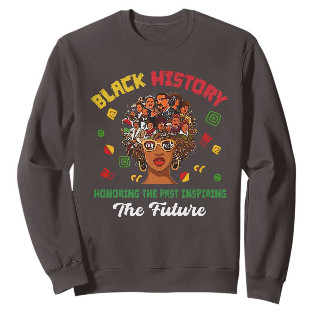 Black History Month Sweatshirt Honoring The Past Inspiring The Future African American Roots TS02