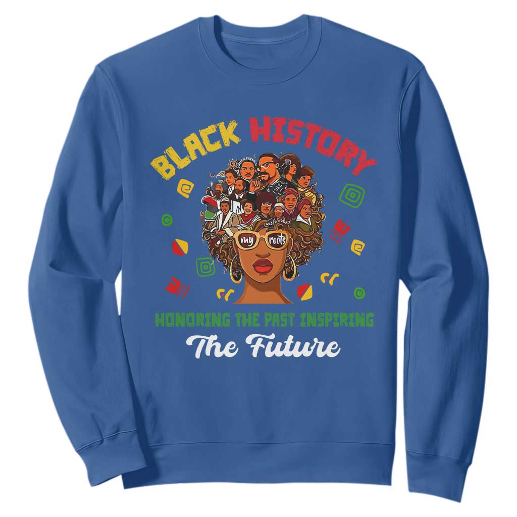 Black History Month Sweatshirt Honoring The Past Inspiring The Future African American Roots TS02