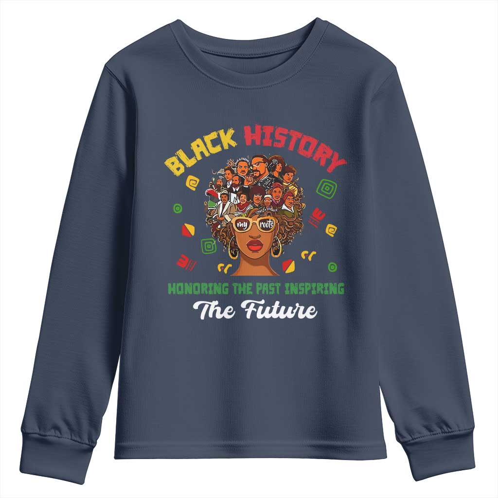 Black History Month Youth Sweatshirt Honoring The Past Inspiring The Future African American Roots TS02