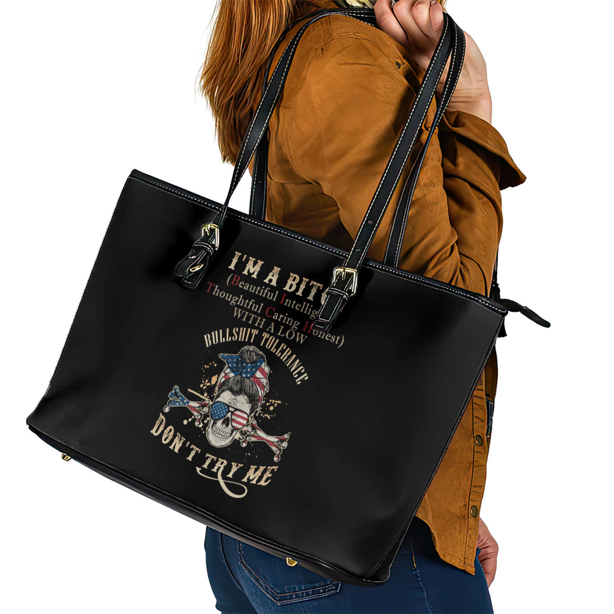 I'm A B Don't Try Me Leather Tote Bag TS04