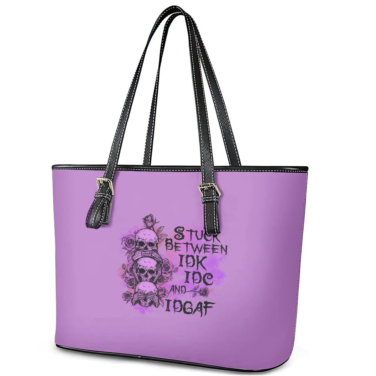Stuck Between Idk Idc And Idgaf Leather Tote Bag TS04