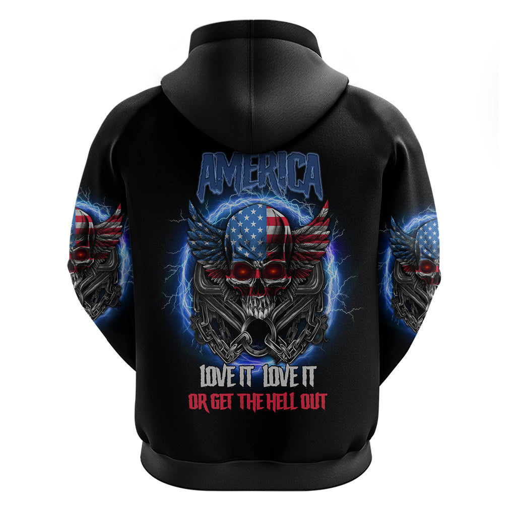 America Live It Love It Or Get The Hell Out Hoodie TS04