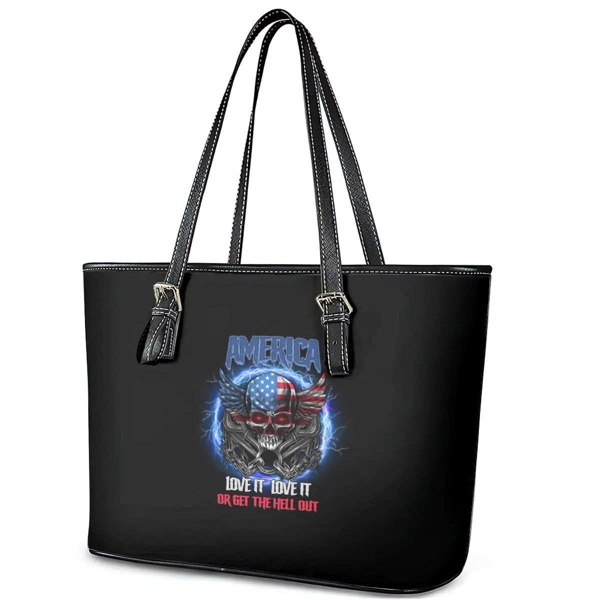 America Live It Love It Or Get The Hell Out Leather Tote Bag TS04