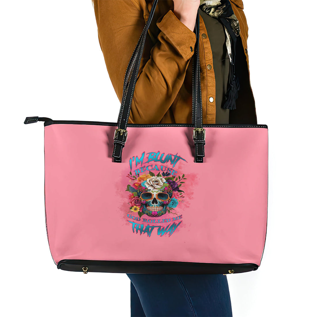 I'm Blunt Because God Rolled Me Leather Tote Bag TS04