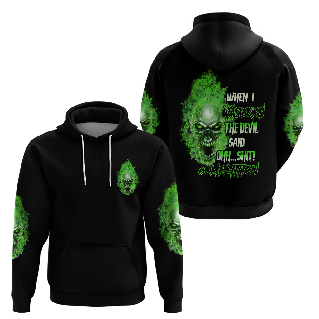 When I Was Born Skull Hoodie TS04