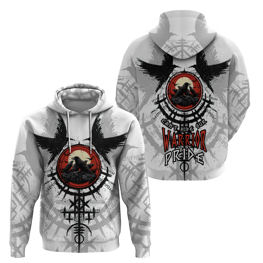 Viking Ravens Hoodie Can't Hide Our Warrior Pride TS04