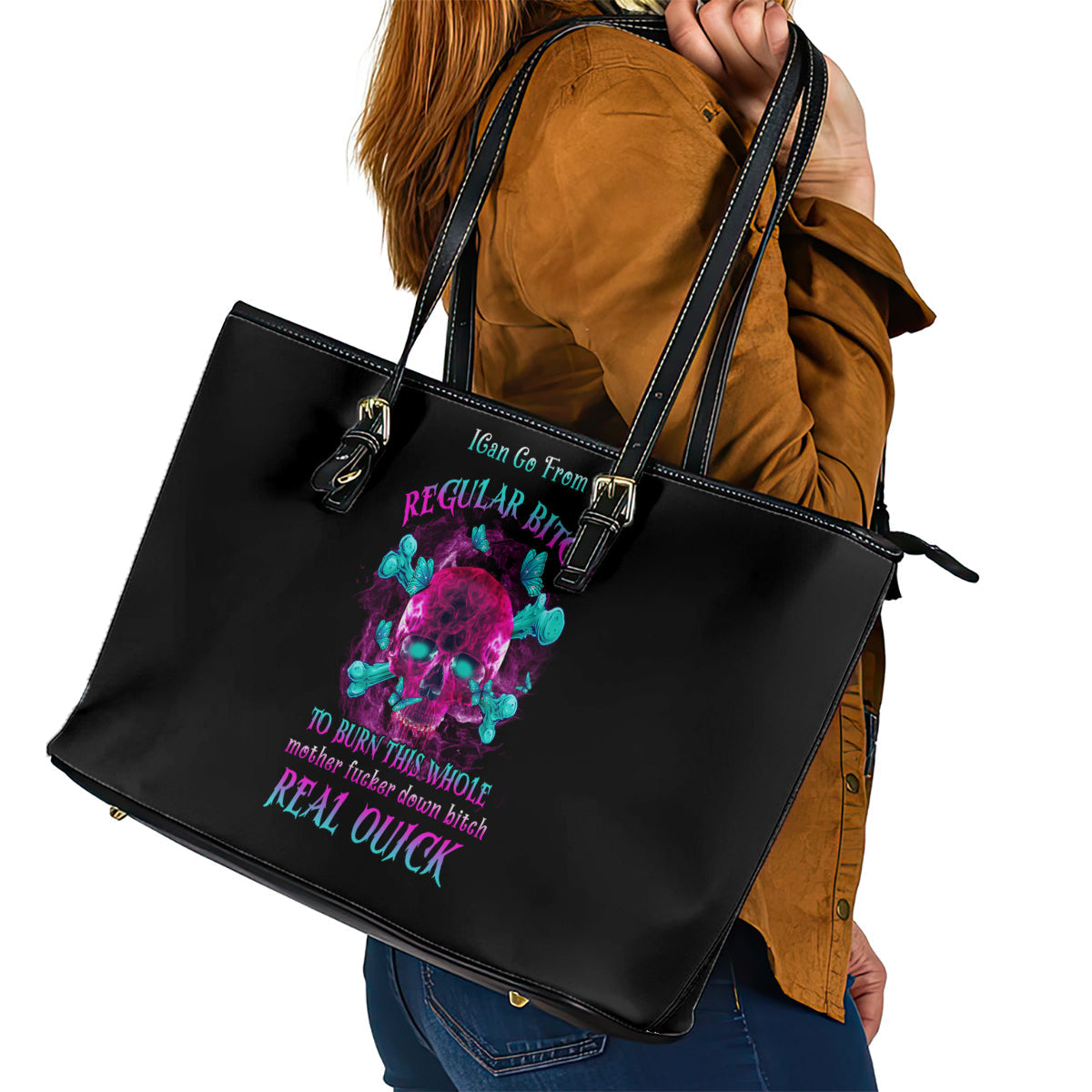 I Can Go From Regular B To Burn Leather Tote Bag TS04