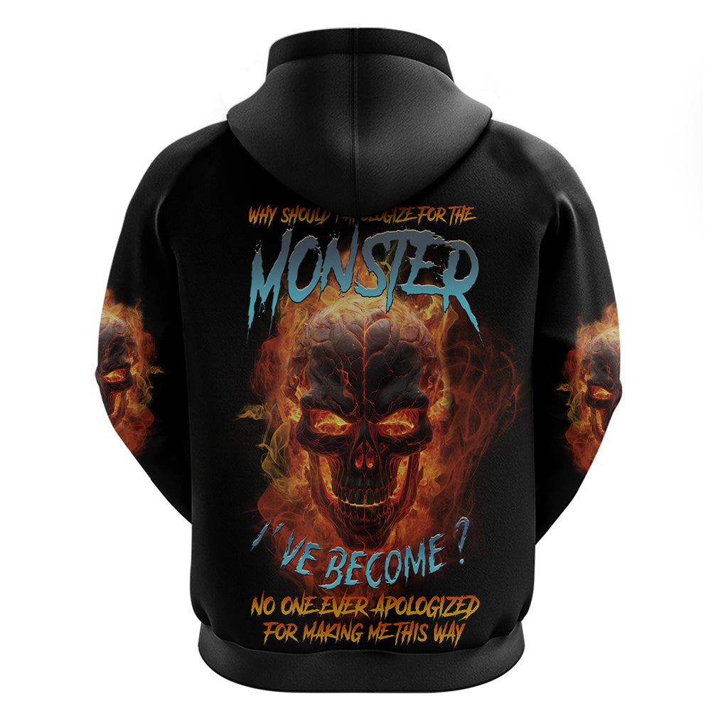 Why Should I Apologize For The Monster Hoodie TS04