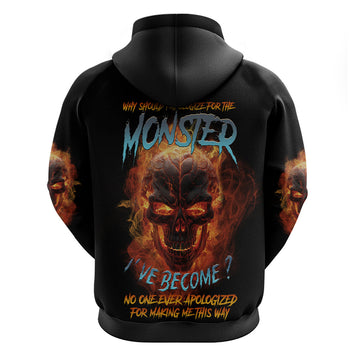 Why Should I Apologize For The Monster Hoodie TS04