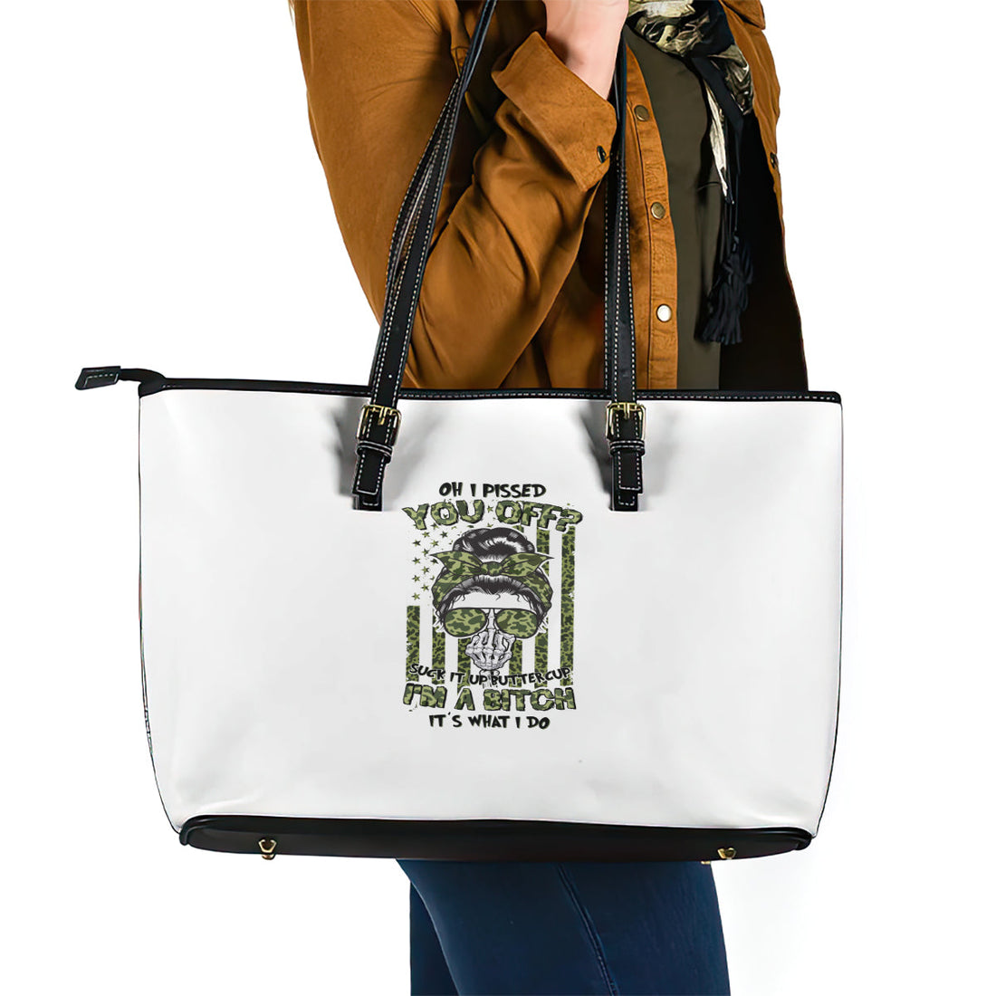 Oh I Pissed You Off Messy Bun Leather Tote Bag TS04