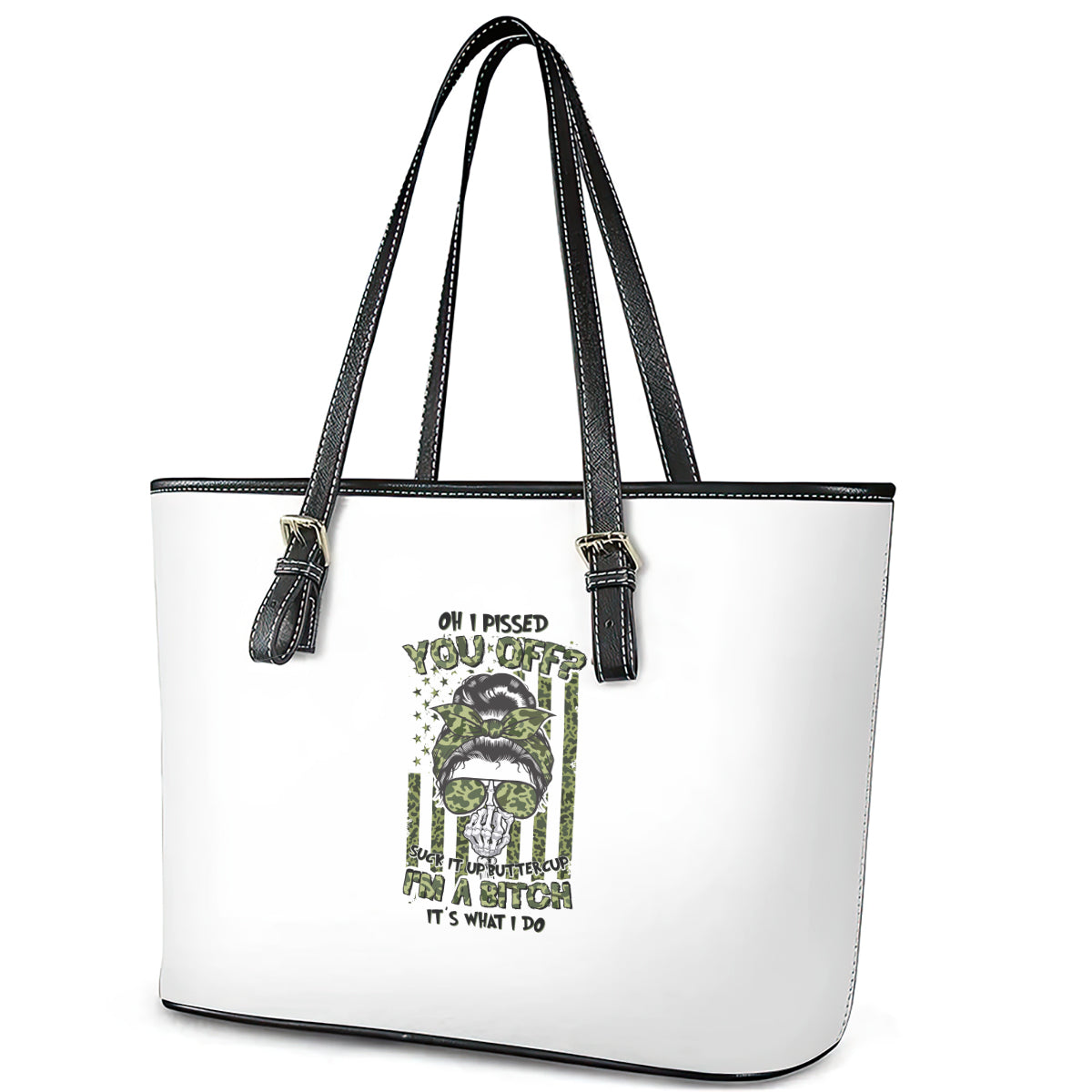 Oh I Pissed You Off Messy Bun Leather Tote Bag TS04