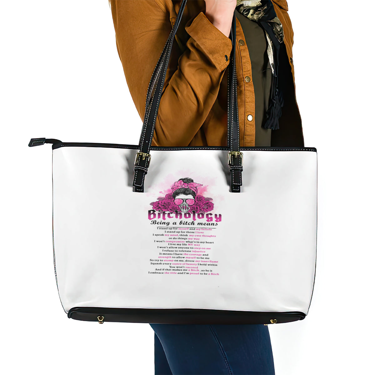 Bitchology Being A Bitch Means Leather Tote Bag TS04