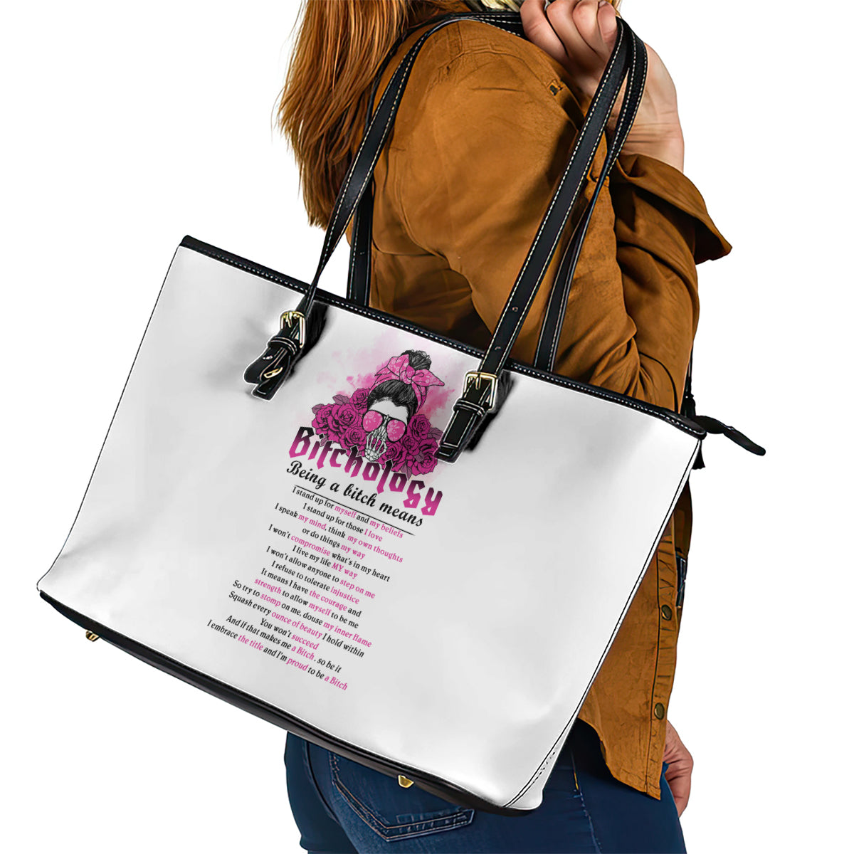 Bitchology Being A Bitch Means Leather Tote Bag TS04