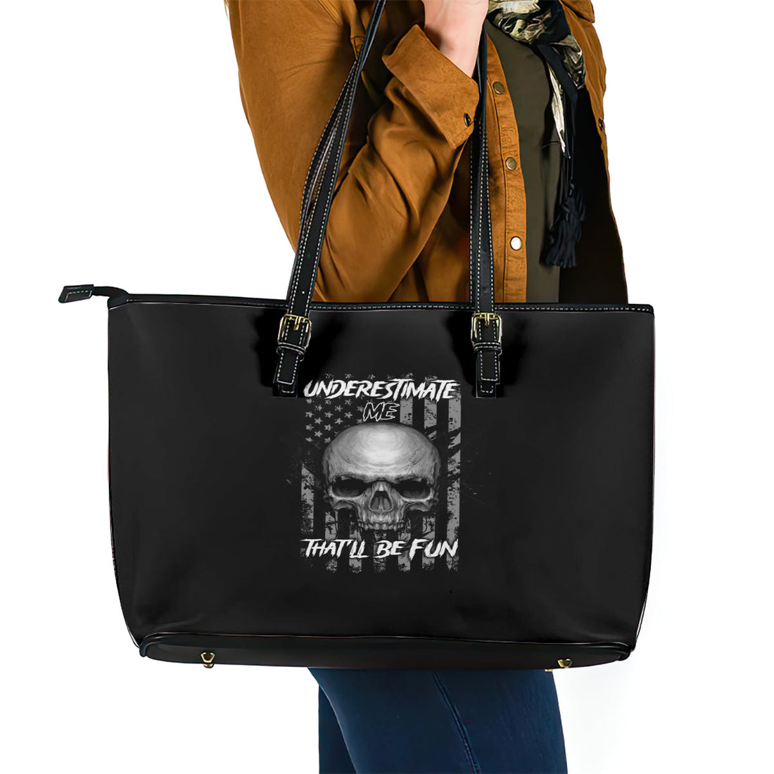 Underestimate Me That'll Be Fun Leather Tote Bag TS04