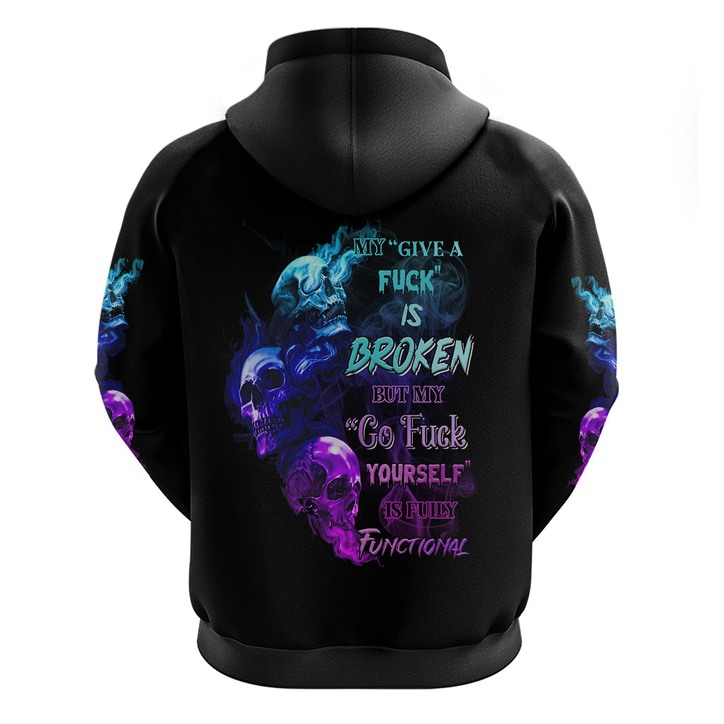 My Give A F Is Broken All Hoodie TS04