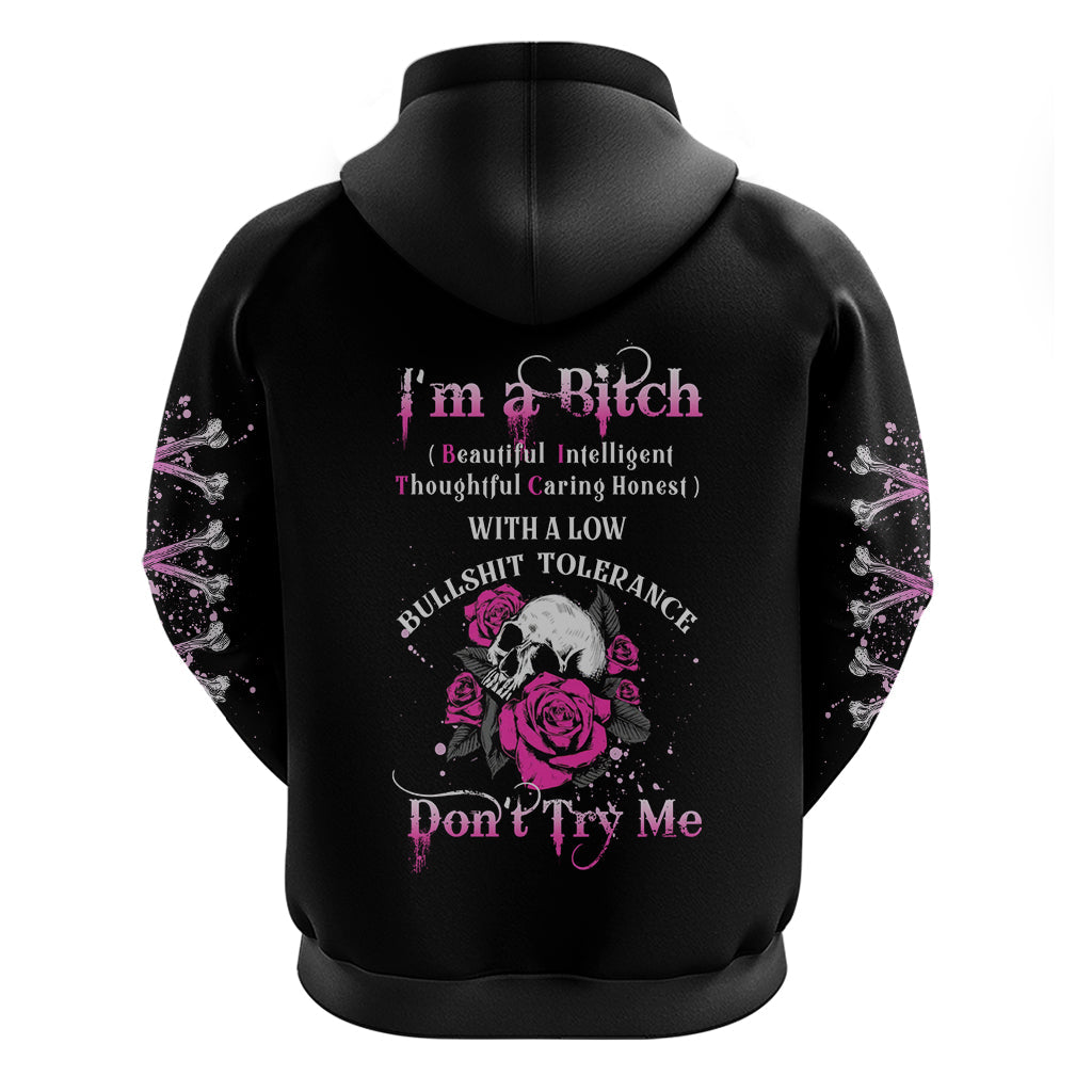 I'm A B Don't Try Me Rose Skull Hoodie TS04