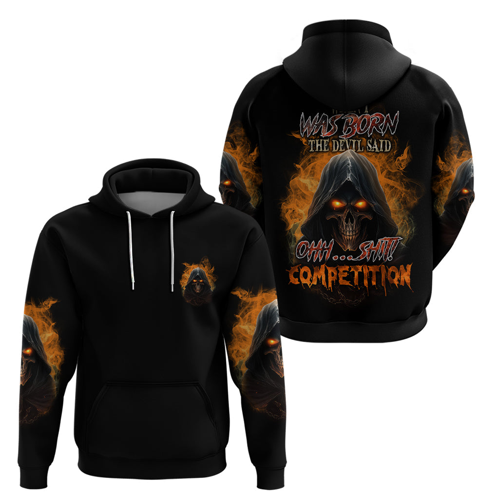 When I Was Born Reaper Fire Hoodie TS04