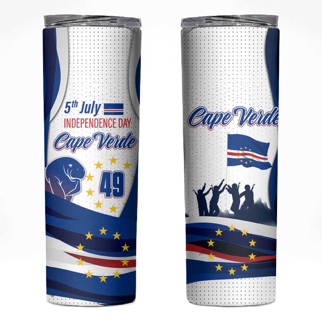 Cape Verde Skinny Tumbler with Independence Day 5th July Flag Celebration Spirit TS04