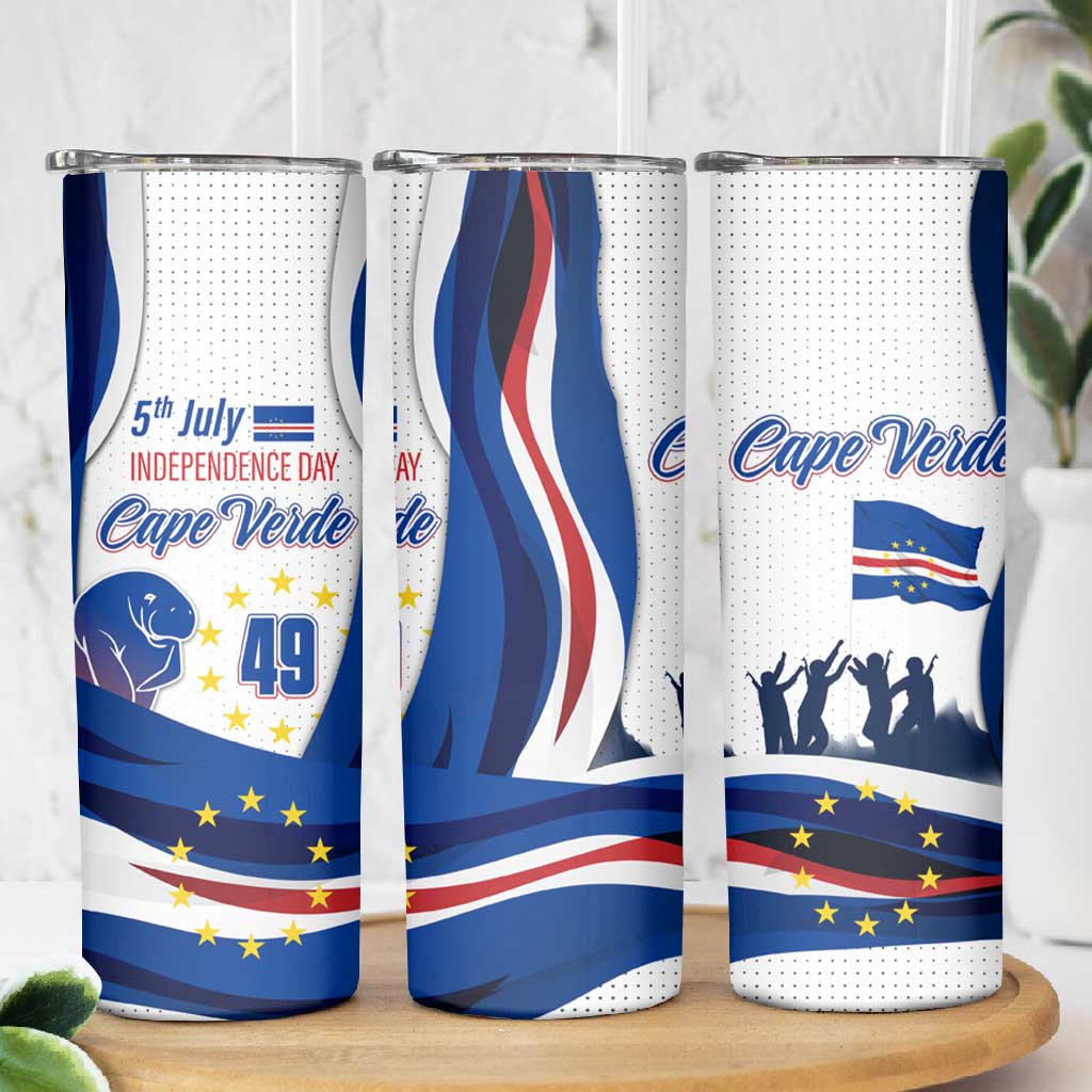 Cape Verde Skinny Tumbler with Independence Day 5th July Flag Celebration Spirit TS04