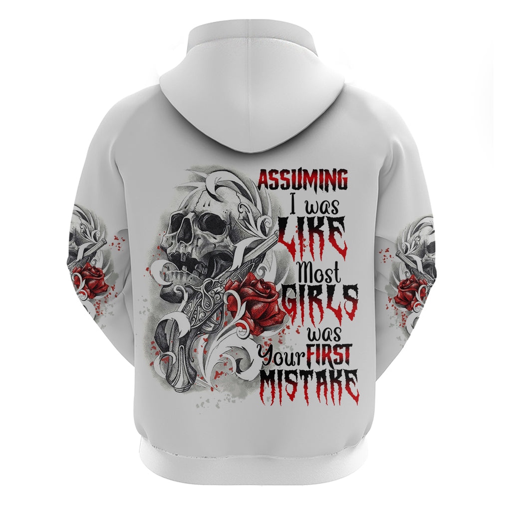Assuming I Was Like Most Girls Skull Hoodie TS04