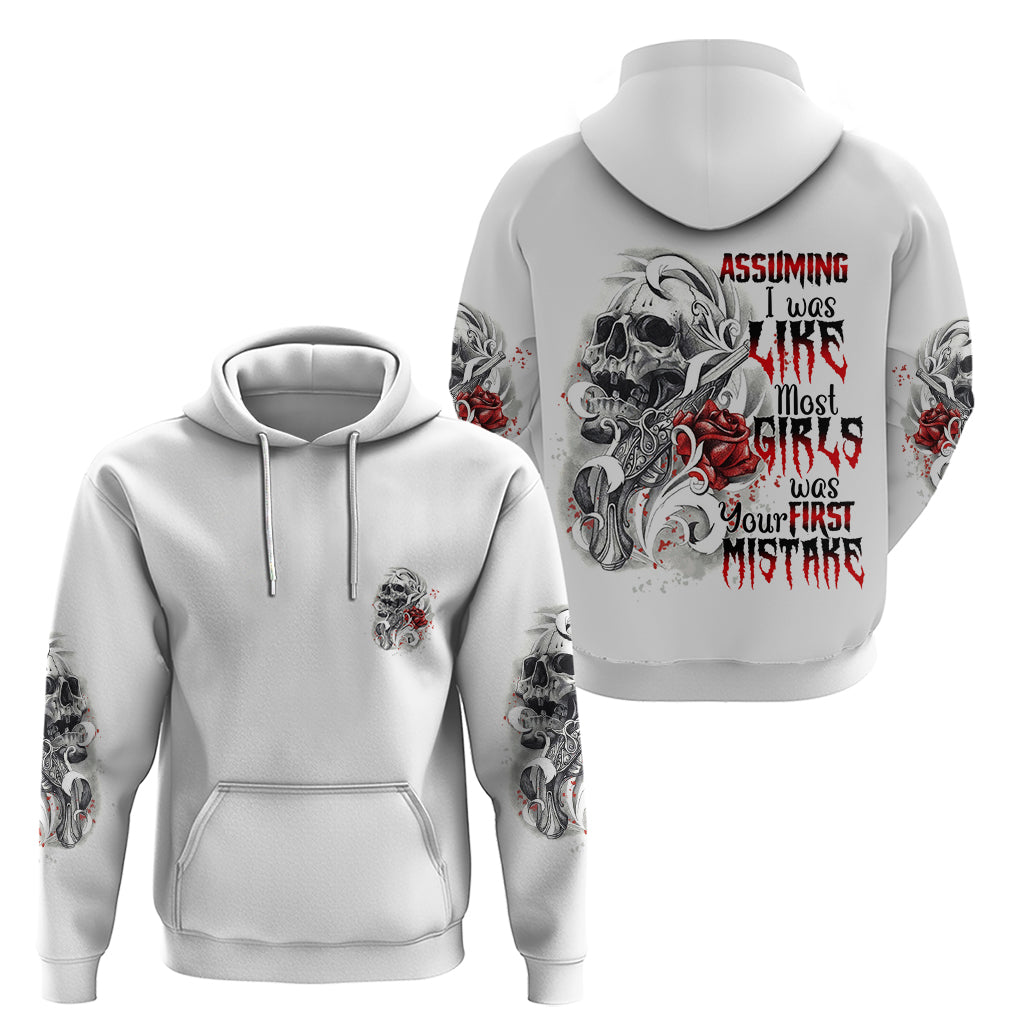 Assuming I Was Like Most Girls Skull Hoodie TS04