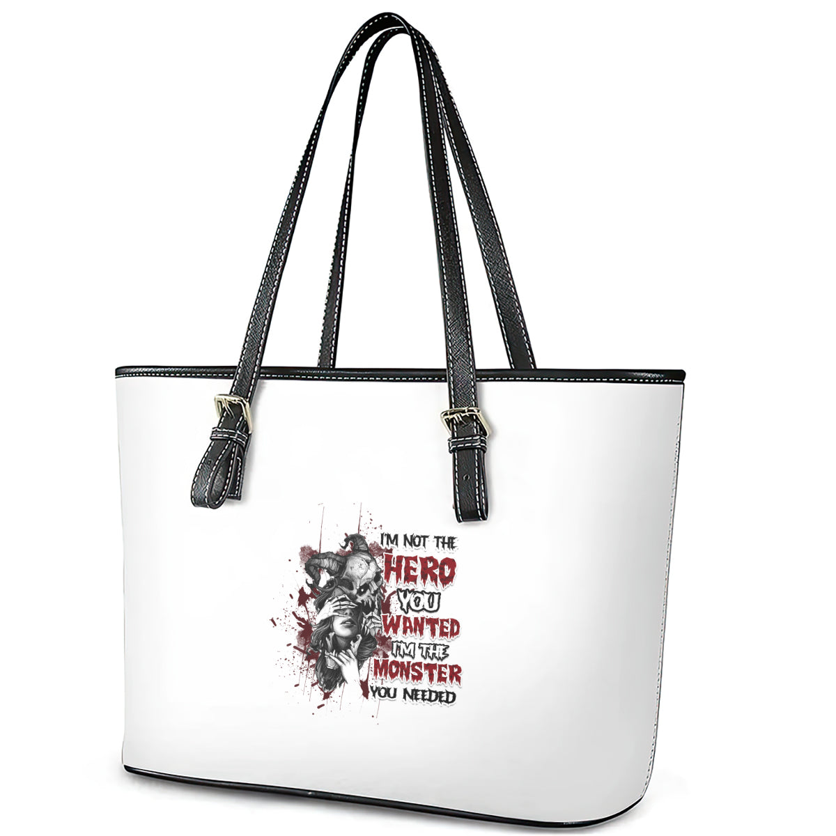 I'm Not The Hero You Wanted Leather Tote Bag TS04