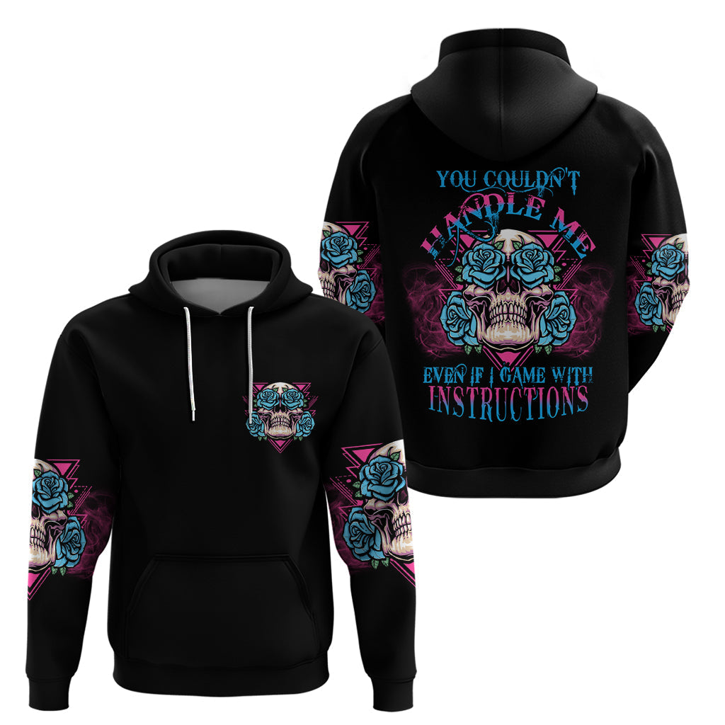 You Couldn't Handle Me Triangle Skull Hoodie TS04