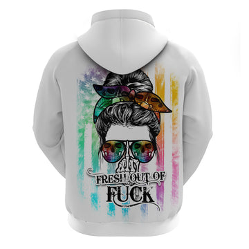 Fresh Out Of Fcks Messy Bun Tie Dye Hoodie TS04