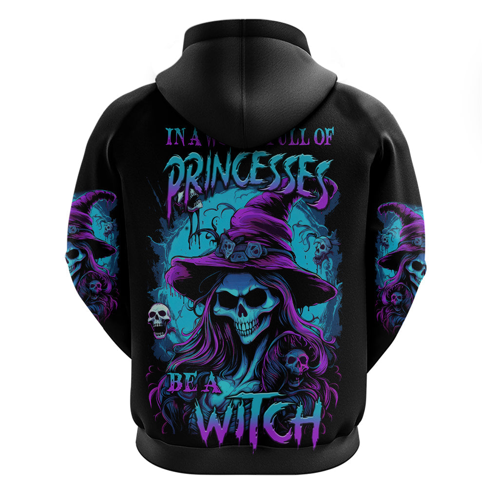 In A World Full Of Princesses Be A Witch Halloween Hoodie TS04