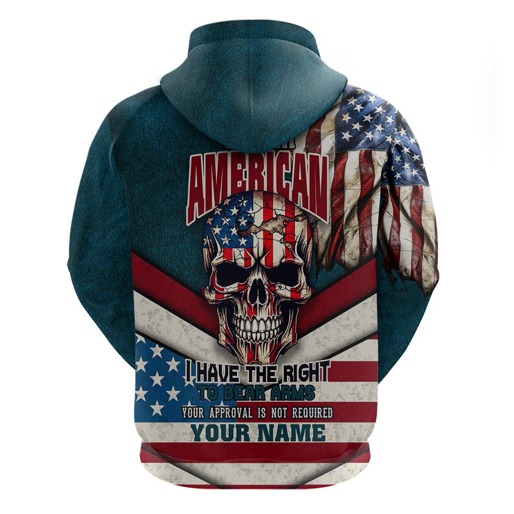 American Flag Skull Hoodie I'm an American I Have The Right To Bear Arms Your Approval Is Not Required TS04