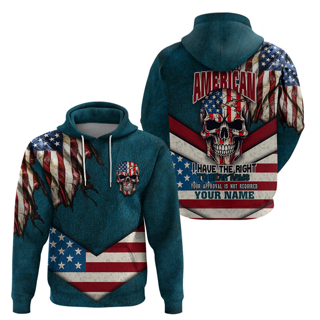 American Flag Skull Hoodie I'm an American I Have The Right To Bear Arms Your Approval Is Not Required TS04