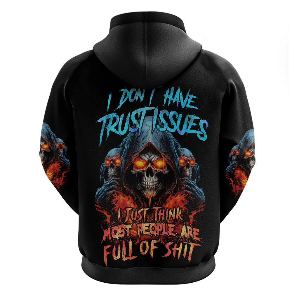 I Don't Have Trust Issues Hoodie TS04