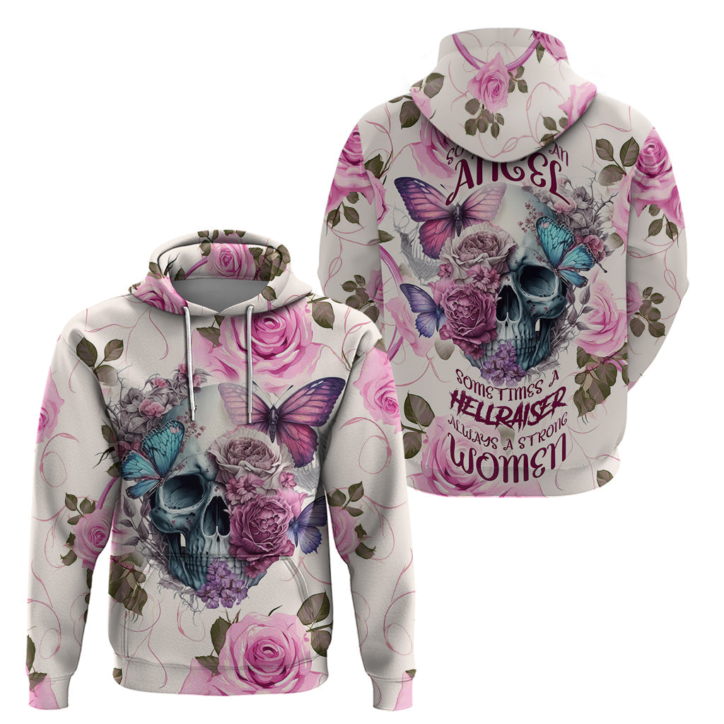 Women Skull Hoodie Some Time An Angel Hellraiser Always A Strong Women TS04