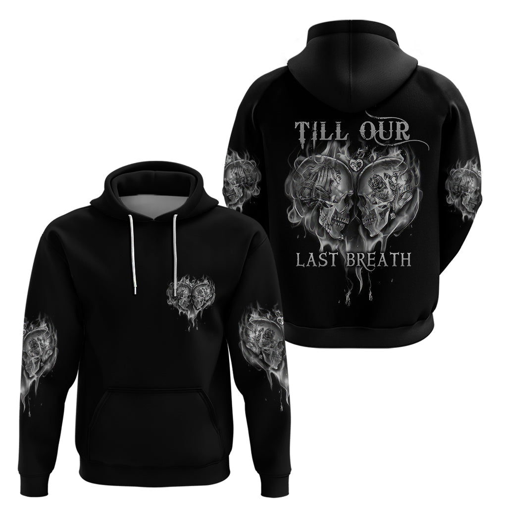 From Our First Kiss Till Our Last Breath Couple Hoodie TS04