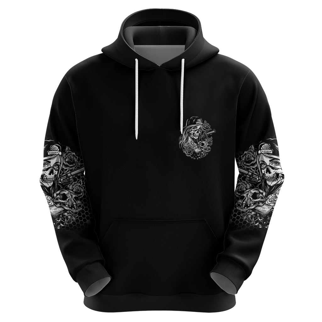 You Couldn't Handle Me B & W Hoodie TS04