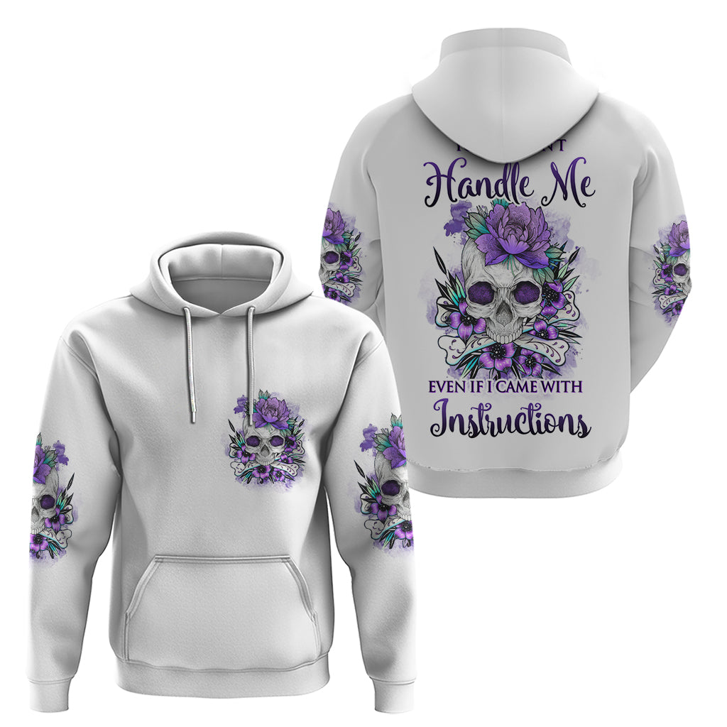 You Couldn't Handle Me Skul Hoodie TS04