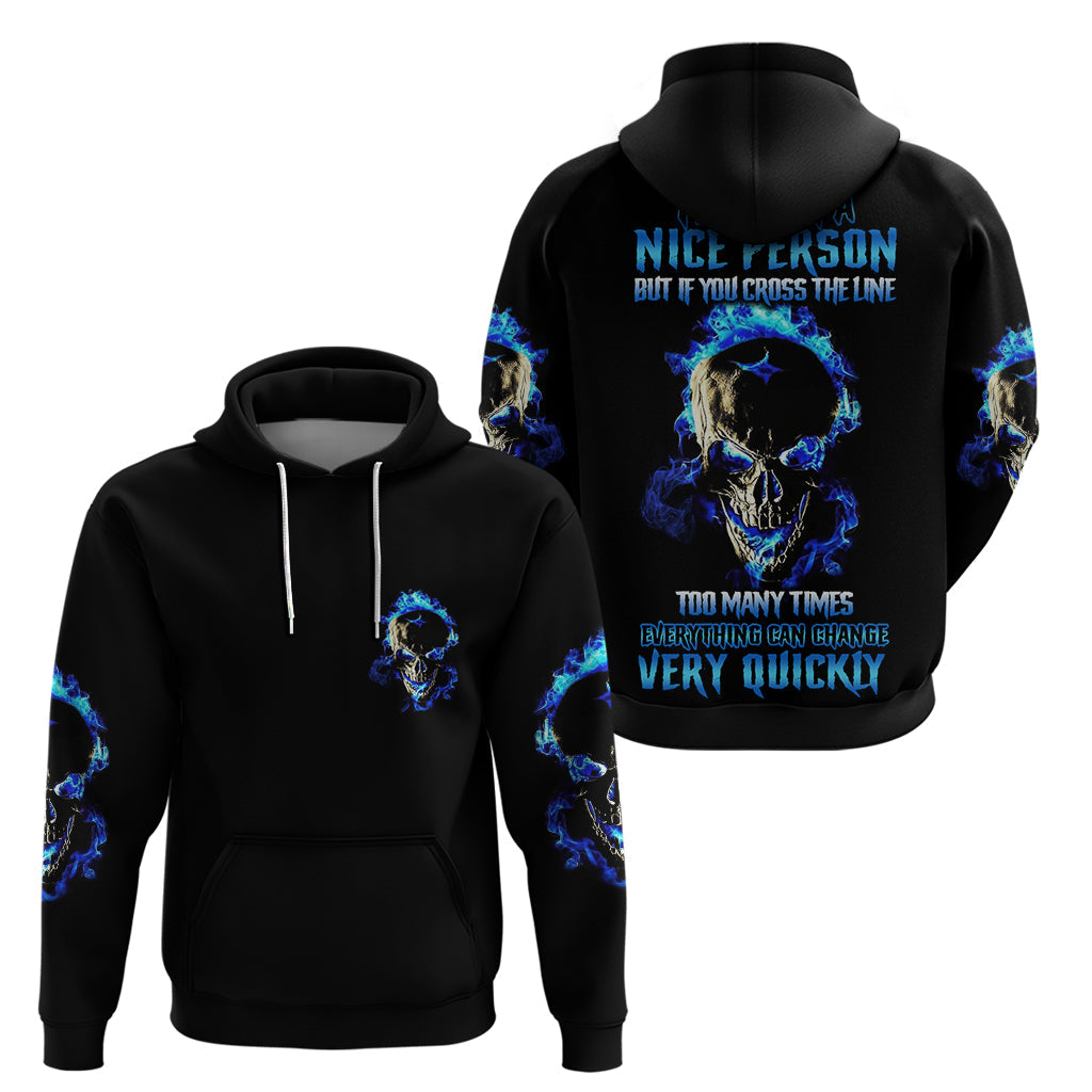 Yes I'm A Nice Person Skull Fire Hoodie TS04