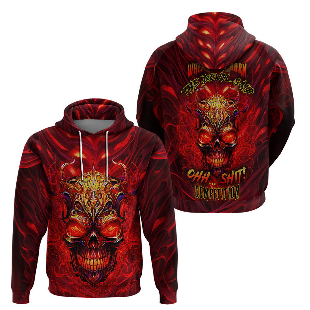 When Is Was Born The Devil Hoodie TS04