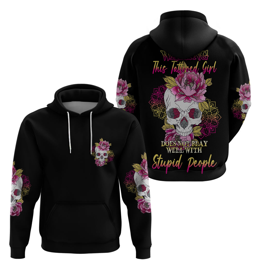 Warning This Tattooed Girl Hoodie TS04