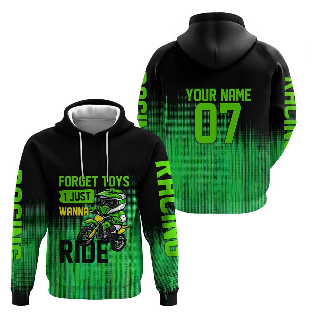 Green Dirt Bike Rider Hoodie Forget Toys I Just Wanna Ride Quote and Custom Racing Name Design TS04