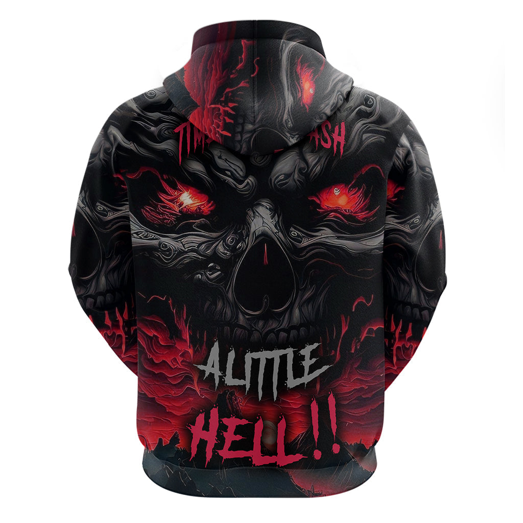 Time To Unleash Alittle Hell!! Hoodie TS04